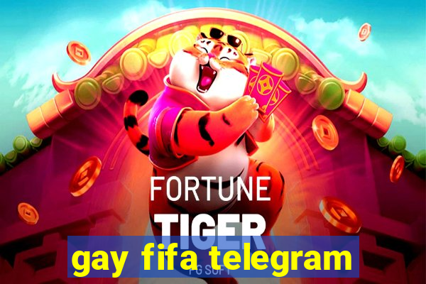 gay fifa telegram